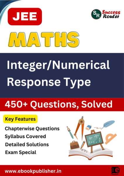 Integer Numerical Response Questions JEE Main Maths