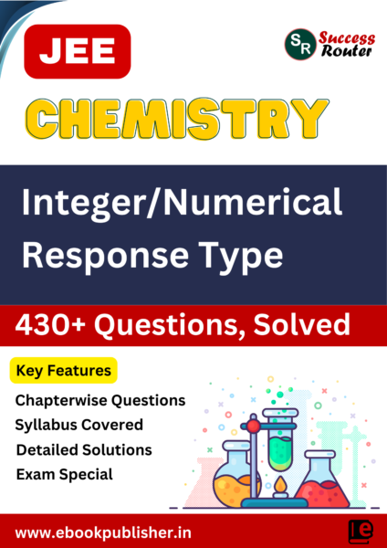 Integer Numerical Response Questions JEE Main Chemistry