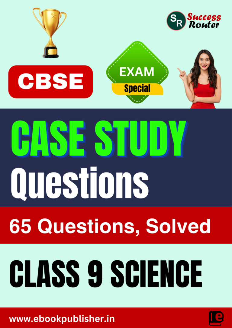 Cbse Important Case Study Questions Class Science Ebookpublisher In