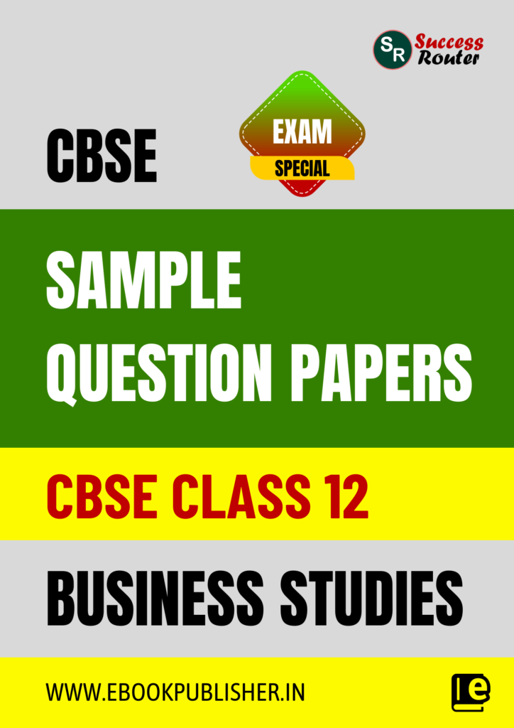 CBSE Sample Question Papers Class 12 Business Studies (For Board Exams ...