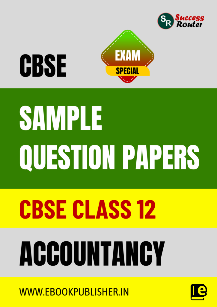 cbse-sample-question-papers-class-12-accountancy-for-board-exams-2024