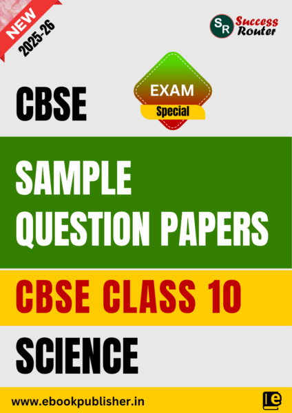 CBSE Sample Question Papers Class 10 Science Book (For Board Exams 2026)