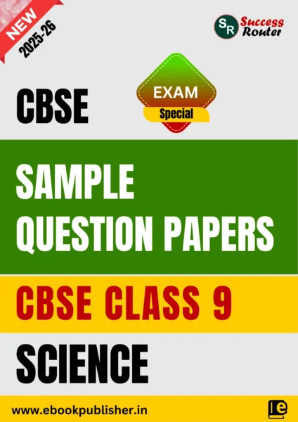 CBSE Sample Question Papers Class 9 Science Book (For CBSE 2026 Exams)