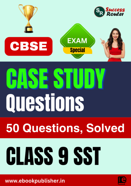 CBSE Important Case Study Questions Class 9 Social Science