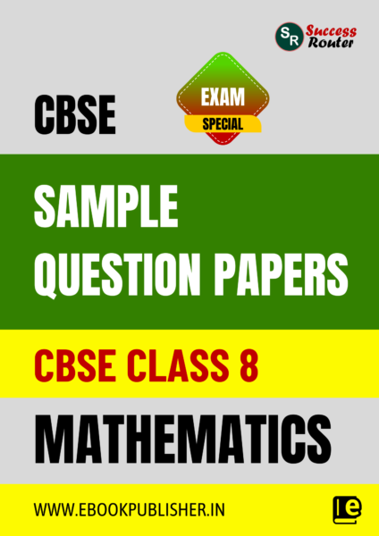 CBSE Sample Question Papers Class 8 Maths Book (For 2024 Exams)
