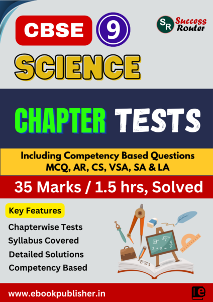 CBSE Chapter Tests Class 9 Science BOARD Exams
