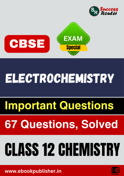 CBSE Important Questions Class 12 Chemistry Chapter 2 Electrochemistry