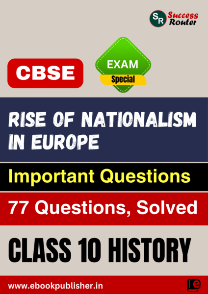 CBSE Important Questions Class 10 Social Science History Chapter 1 Rise of Nationalism in Europe