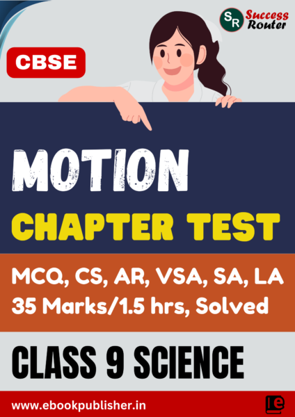 CBSE Chapter Test Class 9 Science Chapter 7 Motion