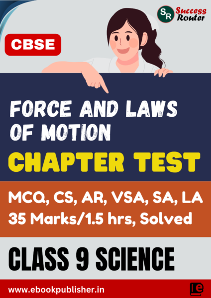 CBSE Chapter Test Class 9 Science Chapter 8 Force and Laws of Motion