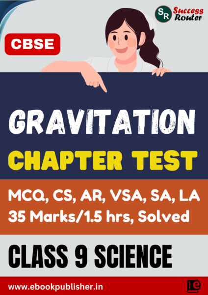 CBSE Chapter Test Class 9 Science Chapter 9 Gravitation