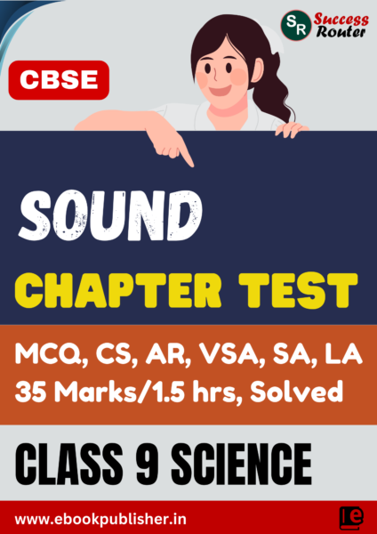 CBSE Chapter Test Class 9 Science Chapter 11 Sound