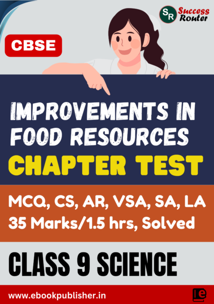 CBSE Chapter Test Class 9 Science Chapter 12 Improvements in Food Resources