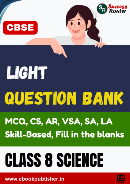 CBSE Question Bank Class 8 Science Chapter 13 Light