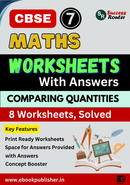 CBSE Worksheets for Class 7 Maths Comparing Quantities