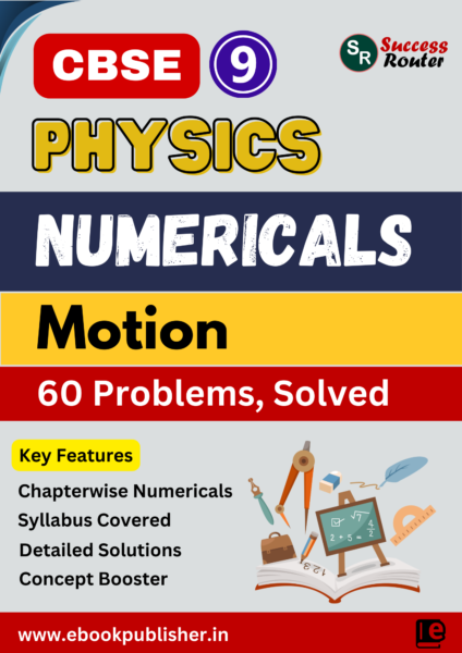 Motion Numericals for CBSE Class 9 Science