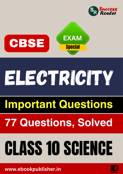 CBSE Important Questions Class 10 Science Chapter 11 Electricity