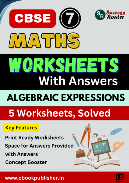 CBSE Worksheets for Class 7 Maths Algebraic Expressions