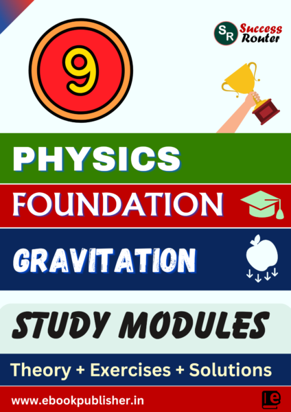 Foundation Study Material for Class 9 Physics Chapter 3 Gravitation