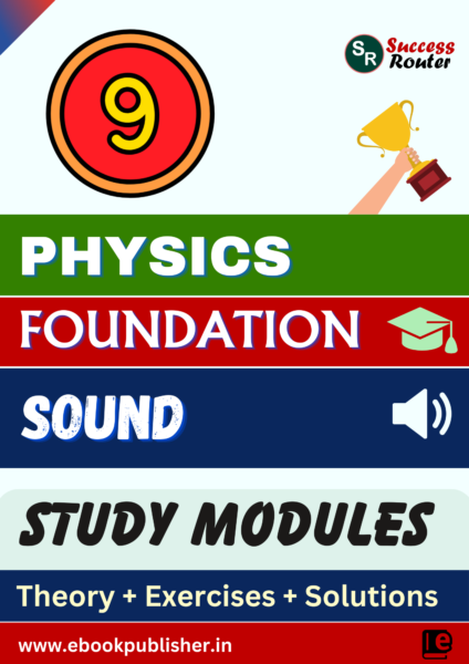 Foundation Study Material for Class 9 Physics Chapter 5 Sound