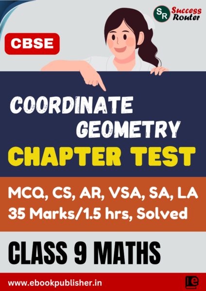 CBSE Chapter Test Class 9 Maths Chapter 3 Coordinate Geometry