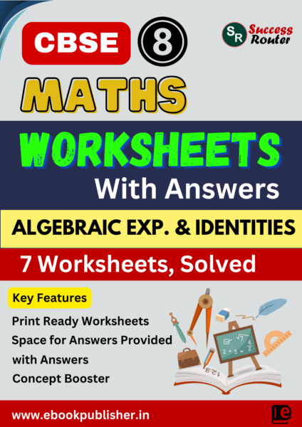 algebraic expressions and identities class 8 maths worksheets