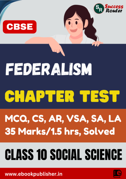 CBSE Chapter Test Class 10 Political Science Chapter 2 Federalism