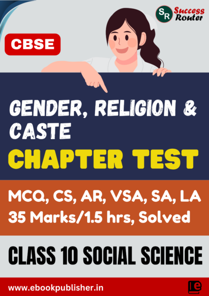 CBSE Chapter Test Class 10 Political Science Chapter 3 Gender, Religion and Caste