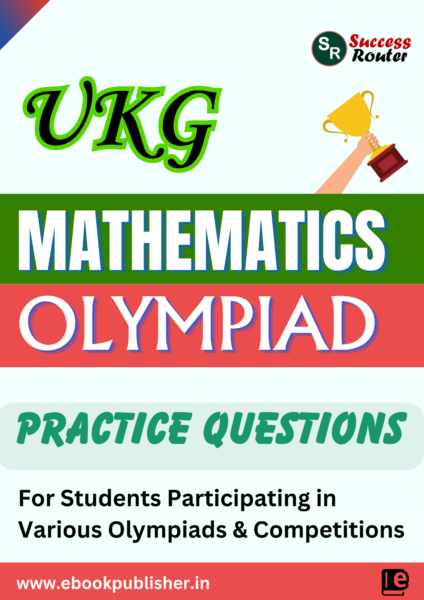 Mathematics Olympiad Practice Questions for UKG