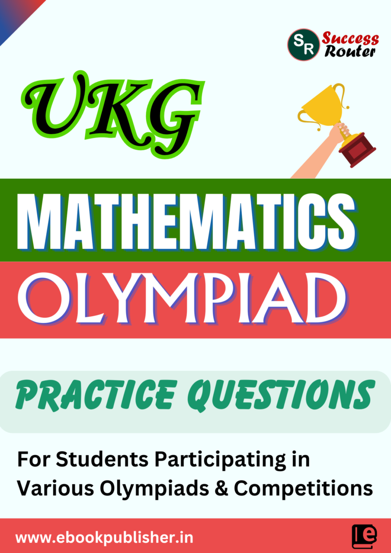 Mathematics Olympiad Practice Questions for UKG - ebookpublisher.in