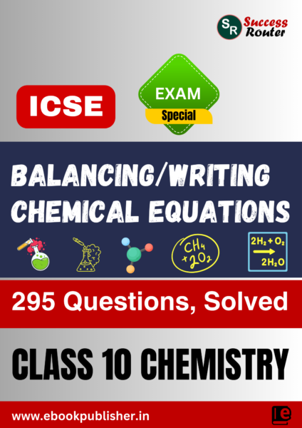 ICSE Balancing and Writing Chemical Equations Class 10 Chemistry