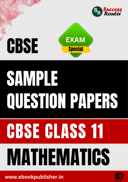 CBSE Sample Question Papers Class 11 Maths (For Board Exams 2025)