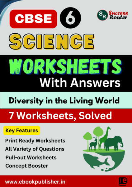 CBSE Worksheets for Class 6 Science Chapter 2 Diversity in the Living World