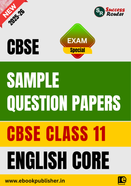 CBSE Sample Question Papers Class 11 English Core (For Board Exams 2026)