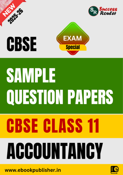 CBSE Sample Question Papers Class 11 Accountancy (For Board Exams 2026)