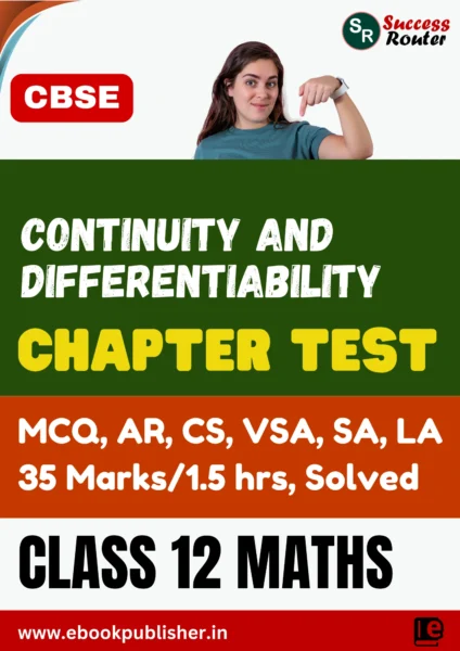CBSE Chapter Test Class 12 Maths Chapter 5 Continuity and Differentiability