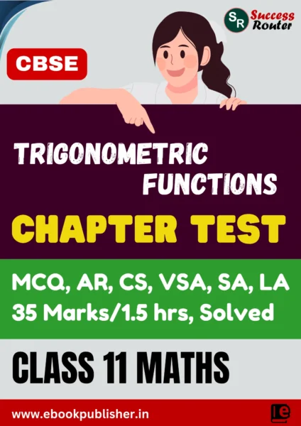 CBSE Chapter Test Class 11 Maths Chapter 3 Trigonometric Functions