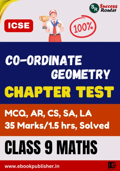 ICSE Chapter Test Class 9 Maths Chapter 17 Co-ordinate Geometry