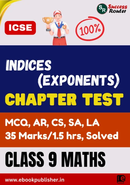 ICSE Chapter Test Class 9 Maths Chapter 6 Indices (Exponents)